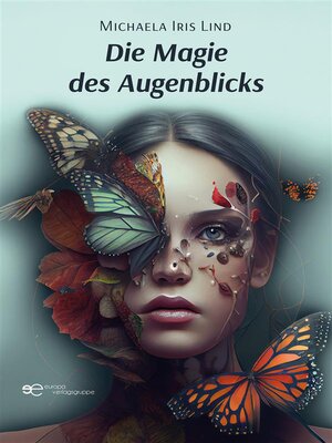cover image of Die Magie des Augenblicks